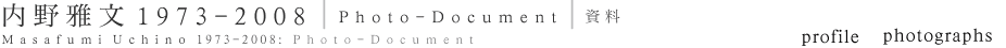 Masafumi Uchino 1973-2008: Photo-Document